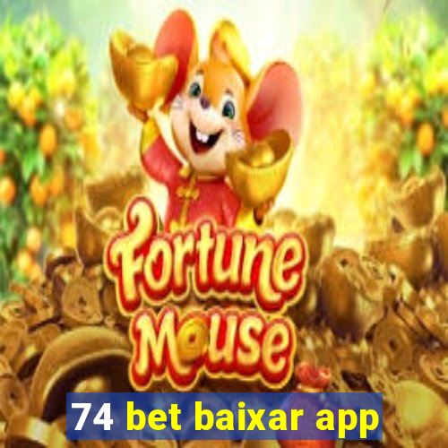 74 bet baixar app